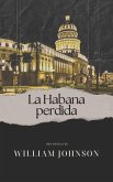 La Habana perdida (eBook, ePUB)