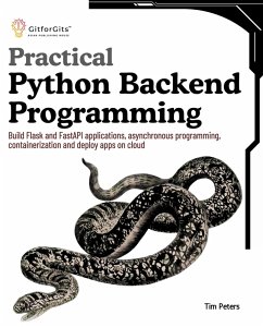 Practical Python Backend Programming (eBook, ePUB) - Peters, Tim