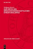 Zur Kritik des sprachwissenschaftlichen Strukturalismus (eBook, PDF)