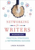 Networking for Writers: Practical Strategies for Networking Success (eBook, ePUB)