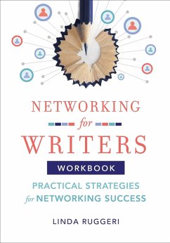 Networking for Writers: Practical Strategies for Networking Success (eBook, ePUB) - Ruggeri, Linda T.