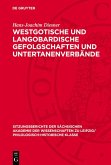 Westgotische und langobardische Gefolgschaften und Untertanenverbände (eBook, PDF)