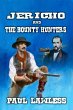 Jericho and the Bounty Hunters (eBook,... - Bild 1