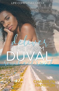 Deliver Me from Duval: Round and Round (The Duval Series, #3) (eBook, ePUB) - Hamilton, Chassilyn