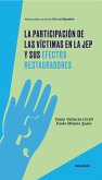 La participación de las víctimas en la JEP y sus efectos restauradores (eBook, PDF)