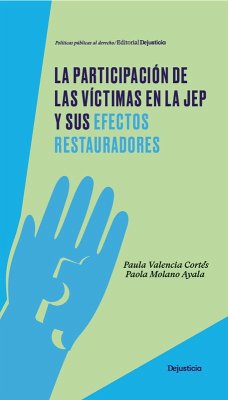 Cover La participación de las víctimas en la JEP y sus efectos restauradores (eBook, PDF)