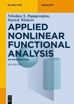 Applied Nonlinear Functional Analysis (eBook, ePUB) - Papageorgiou, Nikolaos S.; Winkert, Patrick