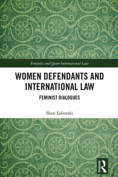 Cover Women Defendants and International Law (eBook, ePUB)