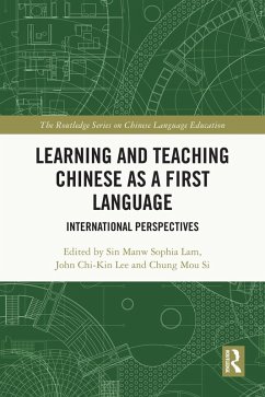 Learning and Teaching Chinese as a First Language (eBook, ePUB)