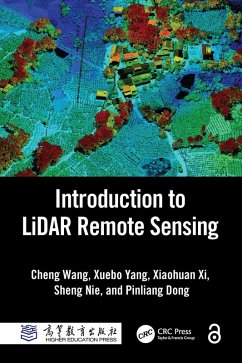 Introduction to LiDAR Remote Sensing (eBook, PDF) - Wang, Cheng; Yang, Xuebo; Xi, Xiaohuan; Nie, Sheng; Dong, Pinliang