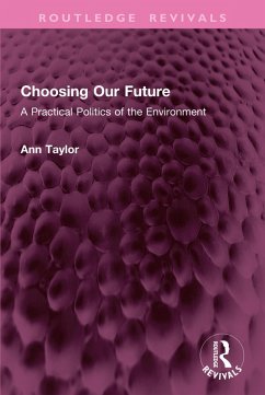 Choosing Our Future (eBook, ePUB) - Taylor, Ann