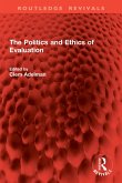 The Politics and Ethics of Evaluation (eBook, ePUB)