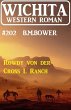 Rowdy von der Cross L Ranch: Wichita... - Bild 1