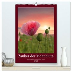 Zauber der Mohnblüte (hochwertiger Premium Wandkalender 2025 DIN A2 hoch), Kunstdruck in Hochglanz - Calvendo;Löwer, Sabine
