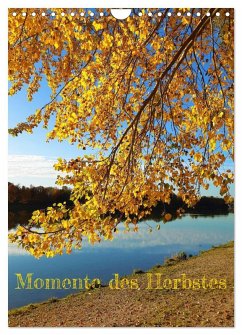 Momente des Herbstes (Wandkalender 2025 DIN A4 hoch), CALVENDO Monatskalender - Calvendo;Gillner, Martin