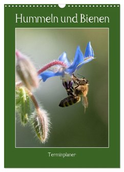 Hummeln und Bienen Terminplaner (Wandkalender 2025 DIN A3 hoch), CALVENDO Monatskalender - Calvendo;Kohrt, Stephanie