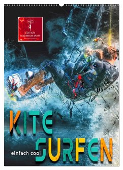 Kitesurfen - einfach cool (Wandkalender 2025 DIN A2 hoch), CALVENDO Monatskalender