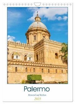 Palermo - Reiseziel auf Sizilien (Wandkalender 2025 DIN A4 hoch), CALVENDO Monatskalender