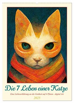 Die 7 Leben einer Katze (Wandkalender 2025 DIN A2 hoch), CALVENDO Monatskalender