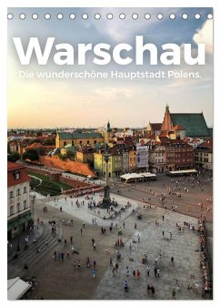 Warschau - Die wunderschöne Hauptstadt Polens. (Tischkalender 2025 DIN A5 hoch), CALVENDO Monatskalender - Calvendo;Scott, M.