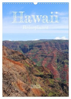 Hawaii - Reiseplaner (Wandkalender 2025 DIN A3 hoch), CALVENDO Monatskalender - Calvendo;Graupner, Denise