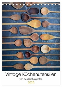 Vintage Küchenutensilien (Tischkalender 2025 DIN A5 hoch), CALVENDO Monatskalender - Calvendo;Kochgiganten