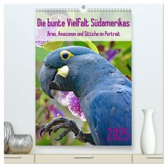 Die bunte Vielfalt Südamerikas - Aras, Amazonen und Sittiche im Portrait (hochwertiger Premium Wandkalender 2025 DIN A2 hoch), Kunstdruck in Hochglanz