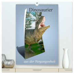 Dinosaurier aus der Vergangenheit (hochwertiger Premium Wandkalender 2025 DIN A2 hoch), Kunstdruck in Hochglanz