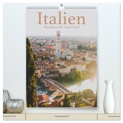 Italien - Wundervolle Ansichten (hochwertiger Premium Wandkalender 2025 DIN A2 hoch), Kunstdruck in Hochglanz