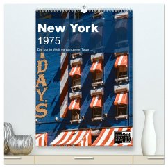 New York 1975 (hochwertiger Premium Wandkalender 2025 DIN A2 hoch), Kunstdruck in Hochglanz