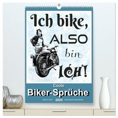 Coole Biker-Sprüche (hochwertiger Premium Wandkalender 2025 DIN A2 hoch), Kunstdruck in Hochglanz - Calvendo;Löwer, Sabine