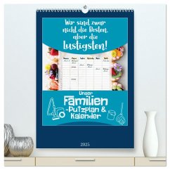 Unser Familien-Putzplan & Kalender 2025 (hochwertiger Premium Wandkalender 2025 DIN A2 hoch), Kunstdruck in Hochglanz