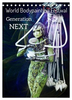 World Bodypainting Festival: Generation NEXT (Tischkalender 2025 DIN A5 hoch), CALVENDO Monatskalender - Calvendo;Moisseev, Dmitri