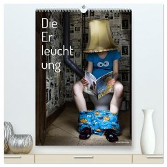 Die Erleuchtung (hochwertiger Premium Wandkalender 2025 DIN A2 hoch), Kunstdruck in Hochglanz