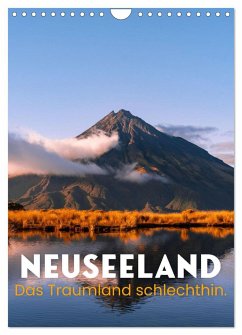 Neuseeland - Das Traumland schlechthin. (Wandkalender 2025 DIN A4 hoch), CALVENDO Monatskalender - Calvendo;Monkey, Happy