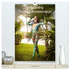 Tropical Artventures (hochwertiger Premium Wandkalender 2025 DIN A2 hoch), Kunstdruck in Hochglanz