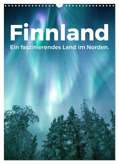 Finnland - Ein faszinierendes Land im Norden. (Wandkalender 2025 DIN A3 hoch), CALVENDO Monatskalender