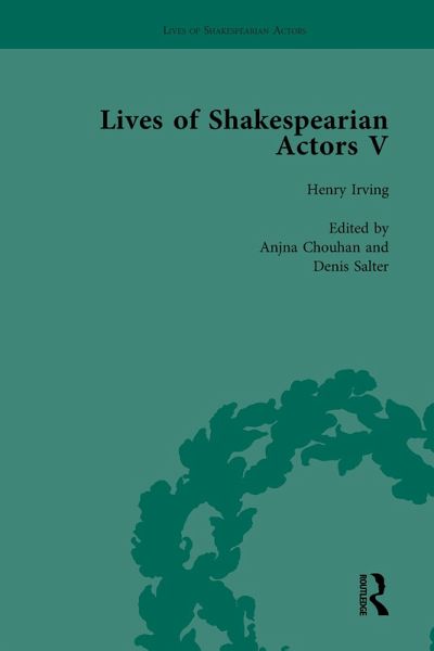 Lives of Shakespearian Actors, Part V, Volume 2 (eBook, PDF)