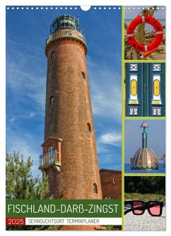 Sehnsuchtsort Fischland-Darß-Zingst (Wandkalender 2025 DIN A3 hoch), CALVENDO Monatskalender