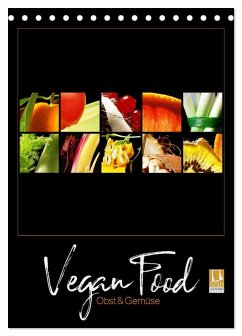 Vegan Food Kalender ¿ Obst und Gemüse auf Schwarz (Tischkalender 2025 DIN A5 hoch), CALVENDO Monatskalender - Calvendo;Hergenhan, Georg