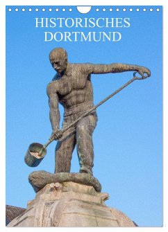 Historisches Dortmund (Wandkalender 2025 DIN A4 hoch), CALVENDO Monatskalender - Calvendo;Stock, pixs:sell@Adobe