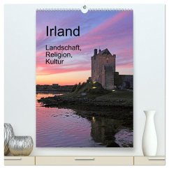 Irland - Landschaft, Religion, Kultur (hochwertiger Premium Wandkalender 2025 DIN A2 hoch), Kunstdruck in Hochglanz
