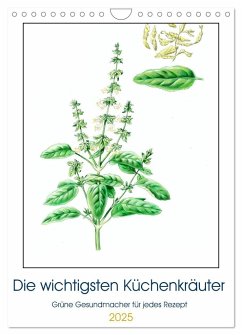 Die wichtigsten Küchenkräuter (Wandkalender 2025 DIN A4 hoch), CALVENDO Monatskalender - Calvendo;dieKleinert.de