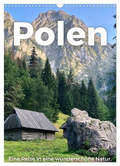 Polen - Eine Reise in eine wunderschöne Natur. (Wandkalender 2025 DIN A3 hoch), CALVENDO Monatskalender - Calvendo;Scott, M.