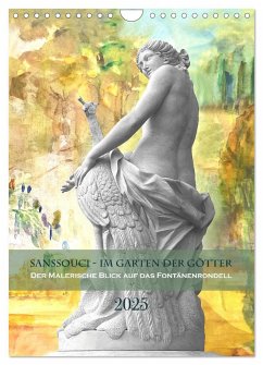 Sanssouci - Im Garten der Götter. Der malerische Blick auf das Fontänenrondell (Wandkalender 2025 DIN A4 hoch), CALVENDO Monatskalender