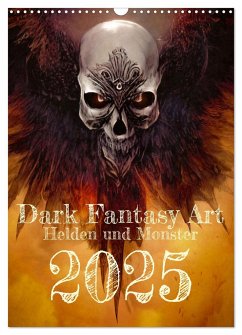Dark Fantasy Art - Helden und Monster (Wandkalender 2025 DIN A3 hoch), CALVENDO Monatskalender