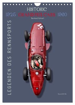 Legenden des Rennsports, Historic Grand Prix Cars 1925-1960 (Wandkalender 2025 DIN A4 hoch), CALVENDO Monatskalender - Calvendo;Schmerl, Bernhard