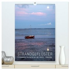 Strandgeflüster Kalender (hochwertiger Premium Wandkalender 2025 DIN A2 hoch), Kunstdruck in Hochglanz - Calvendo;Layout Babette Reek, bilwissedition,