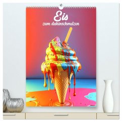 Eis zum dahinschmelzen (hochwertiger Premium Wandkalender 2025 DIN A2 hoch), Kunstdruck in Hochglanz