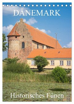 Dänemark - Historisches Fünen (Tischkalender 2025 DIN A5 hoch), CALVENDO Monatskalender - Calvendo;pixs:sell